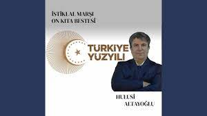 Türkiye Cumhuiyeti İstiklal Marşı Yüzüncü Yıla Beste On Kıta