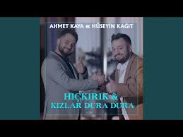 Hıçkırık & Kızlar Dura Dura ft. Ahmet Kaya
