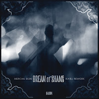 Dream Of Shams Ikaru Rework ft Mercan Dede 