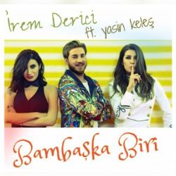 feat Yasin Keleş-Bambaşka Biri