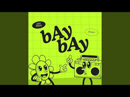 bAy bAy