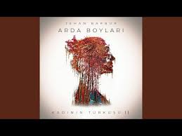 Arda Boyları (Kadının Türküsü II)