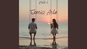 Sensiz Asla
