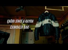 Cambaza Bak ft Çağrı Sinci
