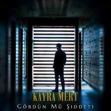 Gördün mü Şiddeti 
