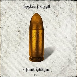 Yapma Gadaşım ft Keskin 