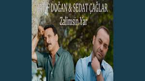 Zalimsin Yar ft Sedat Çağlar