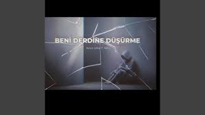 Beni Derdine Düşürme ft İrem c