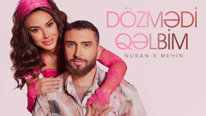 Dözmedi Qelbim ft Nuran