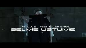 feat Dilek Erol-Gelme Üstüme