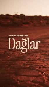 Dağlar ft Qaraqan