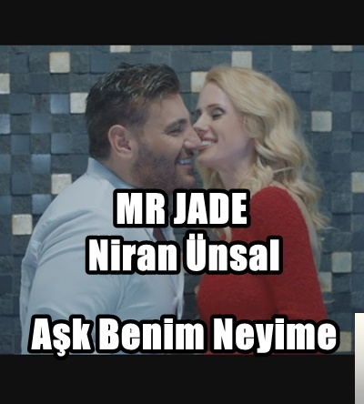 feat Niran Ünsal-Aşk Benim Neyime