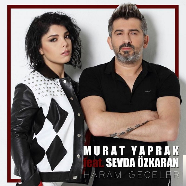 feat Sevda Özkaran-Haram Geceler