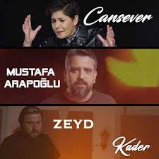 Kader ft  Zeyd, Cansever