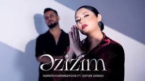 Ezizim ft Sefer Zaman 