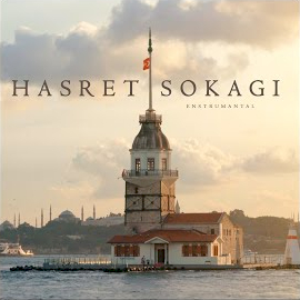 Hasret Sokağı (Turkish Instrumental Duygusal)