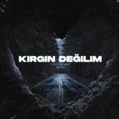 Kırgın Değilim (feat Ahiyan)