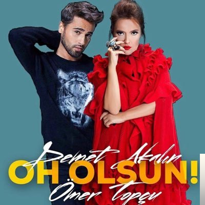 feat Demet Akalın-Oh Olsun (Remix)