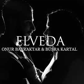 Elveda ft Büşra Kartal