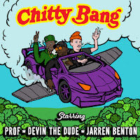 Chitty Bang ft Devin The Dude, Jarren Benton 