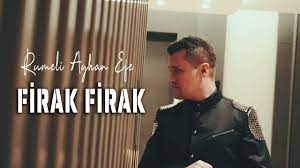 Firak Firak (feat Rumeli Ekrem)