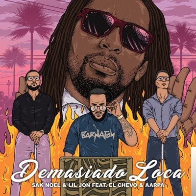 feat Lil Jon-Demasiado Loca