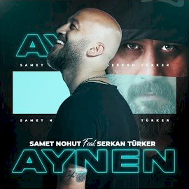 Aynen ft Serkan Türker