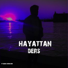 Hayattan Ders ft Sedat Aydın