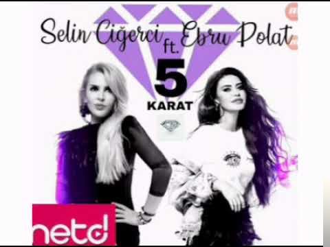 feat Ebru Polat-5 Karat
