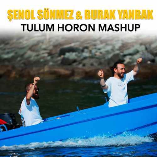 Tulum Horon Mashup ft Burak Yanbak