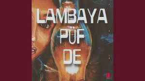 Lambaya Püf De ft Vasi