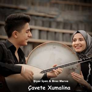 Çavete Xumalina (feat Brez Merve)