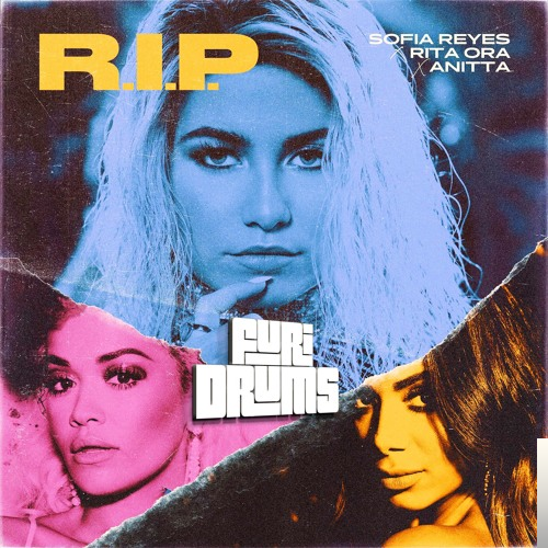 feat Rita Ora & Anitta-R.I.P.