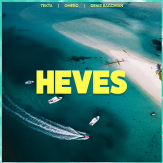 Heves (feat Omero)
