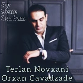 Ay Sene Qurban ft Orxan Cavadzade