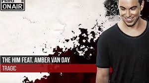 Tragic Ft. Amber Van Day