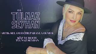 Artık Selam Hatır Parayla Olmuş