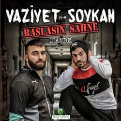 Başlasın Sahne ft Soykan