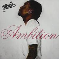 Ambition ft. Meek Mill & Rick Ross