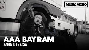 AAA Bayram ft Rahim D1
