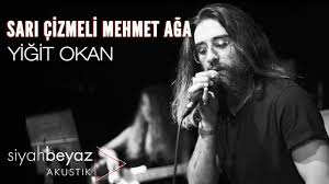 Sarı Çizmeli Mehmet Ağa (Akustik)