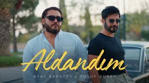 Aldandım ft Ayaz Babayev