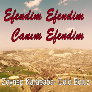 Canım Efendim (feat Celo Boluz)