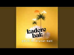 Kadere Bak ft Çelik 