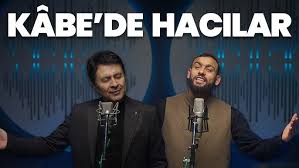 Kâbe’de Hacılar ft Celal Karatüre 