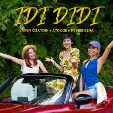 Yaren Özaydın & Heybensena ft Idi Didi