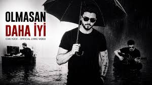 Olmasan Daha İyi