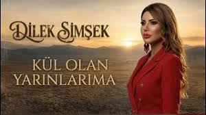 Kül Olan Yarınlarıma