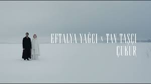 Çukur ft Tan Taşçı