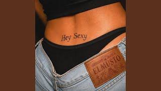 Hey Sexy